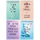 Kathleen Glasgow 4 Books Set Collection (You'd be home now, Girl in Pieces, How to make Friends, The Glass Girl)