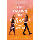The Falling in Love Montage by Ciara Smyth