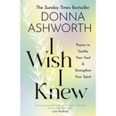 Donna Ashworth Collection 7 Books Set (To the Women, Growing Brave, Wild Hope, I Wish I Knew, Love, Loss and Life)