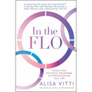 In the FLO by Alisa Vitti – 28-Day Cycle Syncing Plan for Hormone Health & Productivity