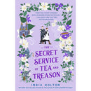 India Holton Collection 3 Books Set (The Wisteria Society of Lady Scoundrels, The Secret Service of Tea and Treason, The League of Gentlewomen Witches)