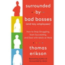 Surrounded by Bad Bosses and Lazy Employees by Thomas Erikson
