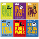 Star Wars Be More Series 6 Book Collection Set by Christian Blauvelt, Joseph Jay Franco & Kelly Knox – Yoda, Leia, Vader & Character Inspiration Collection
