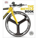 The Bicycle Book: The Definitive Visual History by DK (DK Definitive Transport Guides) - Paperback