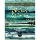 Creative Abstract Watercolor: The beginner's guide to expressive and imaginative painting