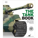 The Tank Book: The Definitive Visual History of Armoured Vehicles (DK Definitive Transport Guides) - Hardcover