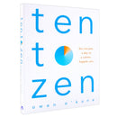 Ten To Zen by Owen O'Kane - Ten Minutes A Day To A Calmer Happier You