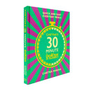 Chetna’s 30-Minute Indian by Chetna Makan – Quick & Easy Everyday Meals