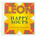 Happy Leons: LEON Happy Soups by John Vincent, Rebecca Seal