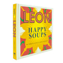 Happy Leons: LEON Happy Soups by John Vincent, Rebecca Seal