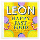 Leon Happy Fast Food by John Vincent, Rebecca Seal & Jack Burke