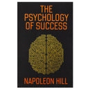 Hardback - The Psychology of Success: includes Bestsellers Think and Grow Rich and The Law of Success by Napoleon Hill -Training the Mind