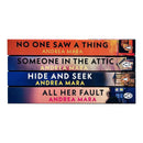 Andrea Mara Collection 4 Books Set (No One Saw a Thing, Someone in the Attic, Hide and Seek and All Her Fault)