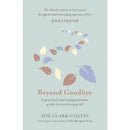 Beyond Goodbye – Zoe Clark-Coates | Practical Guide to Grief, Loss & Healing with Daily Support Resources