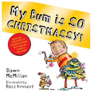 I Need a New Bum! Series 7 Books Collection Set by Dawn McMillan – Funny Picture Books Collection for Kids