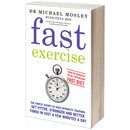 Fast Exercise – The Science of High-Intensity Training for Better Health by Dr Michael Mosley | Fitness, Weight Loss & Longevity Book