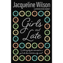 Jacqueline Wilson Girls Series 4 Books Collection Set (Girls in Love, Girls in Tears, Girls Under Pressure, Girls Out Late) - Love, Friendship & Growing-Up Stories