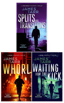 James Tarr Conspiracy Thrillers 3 Books Collection Set (Splits and Transitions, Whorl, Waiting For The Kick)
