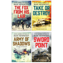 Max Hennessy 4 Book Set – Army of Shadows, Take or Destroy, Sword Point & The Fox From His Lair