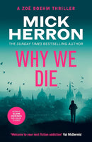 Mick Herron Zoe Boehm Thrillers 4 Books Collection Set (Down Cemetery Road, The Last Voice You Hear, Why We Die, Smoke and Whispers)
