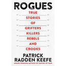 Patrick Radden Keefe 3 Books Collection Set (Rogues, The Snakehead, Empire of Pain)