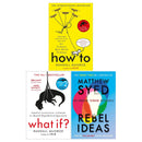 Rebel Ideas, How To & What If? 3 Book Set by Matthew Syed & Randall Munroe