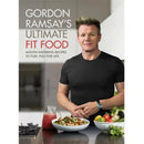 Ultimate Fit Food by Gordon Ramsay – Healthy Recipes for Fitness & Everyday Cooking