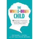 Tiny Humans, Big Emotions, The Whole-Brain Child and The Yes Brain Child 3 Books Collection Set
