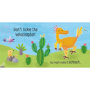 Don't tickle the T. Rex! (Touchy-feely sound books)