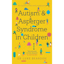 Autism and Asperger Syndrome, Avoiding Anxiety in Autistic Children 2 Books Collection Set