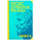 Stoic Letters for Ages by Seneca (Deluxe Hardback Sprayed Edge Edition)